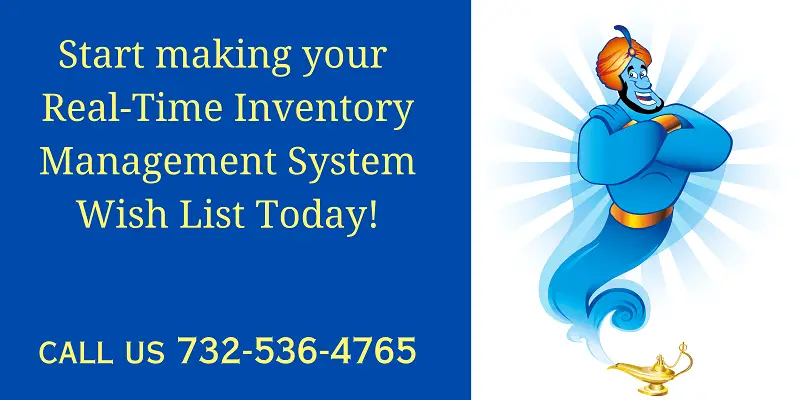 Start making your real-time inventory management system wish list today!